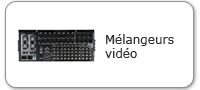 Mélangeurs vidéos